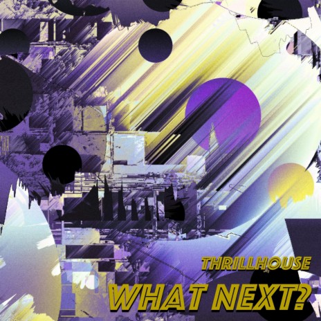 What Next? | Boomplay Music