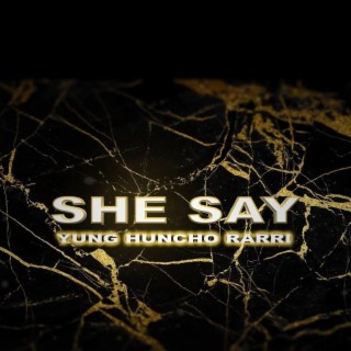 She Say