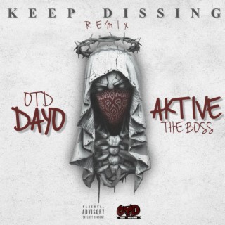 Keep dissing (Remix)