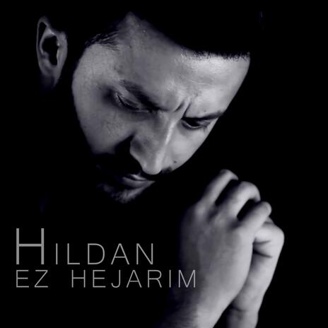 Ez Hejarim | Boomplay Music