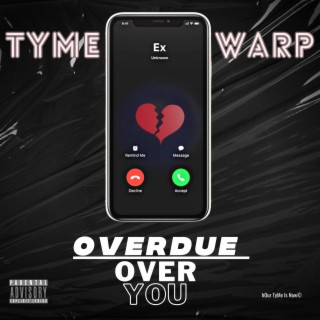 Overdue [Over You]