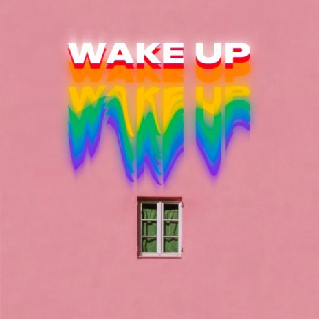 wake up | Boomplay Music