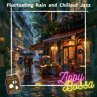 Fluctuating Rain and Chillout Jazz