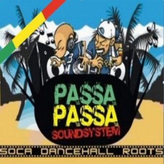 Passa Passa Sound System, Vol. 1 (Soca Dancehall Roots)