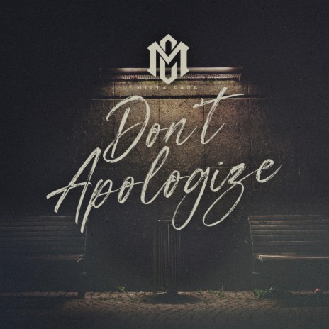Don't Apologize