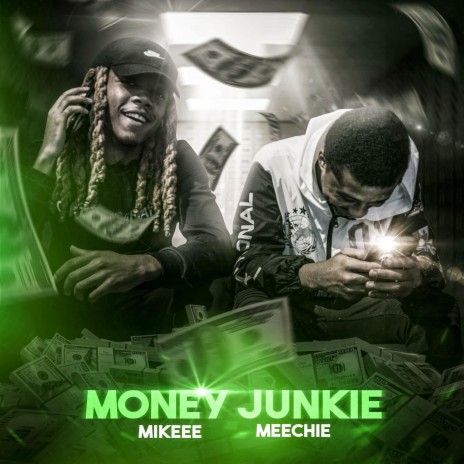 Money Junkie (feat. Meechie)