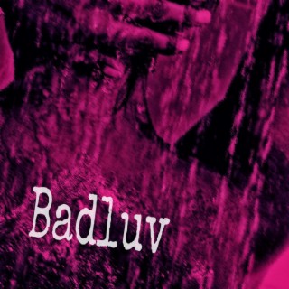 Badluv