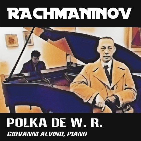 Rachmaninoff: Polka de W. R.