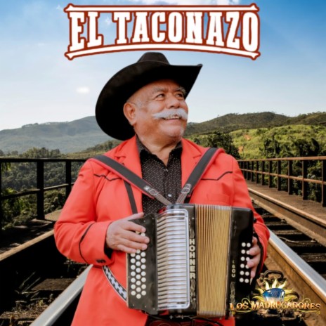 El Taconazo | Boomplay Music