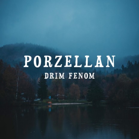 Porzellan | Boomplay Music