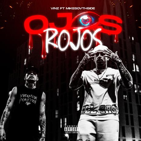 OJOS ROJOS ft. Mike Southside | Boomplay Music