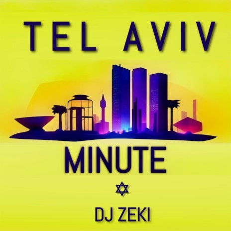 Tel Aviv Minute | Boomplay Music