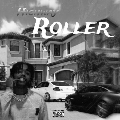 Highway Roller | Boomplay Music