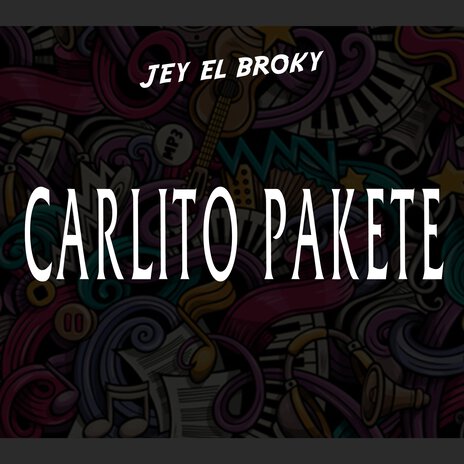 Carlito Pakete | Boomplay Music