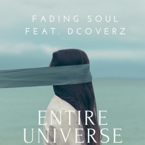 Entire Universe (feat. Dcoverz) | Boomplay Music