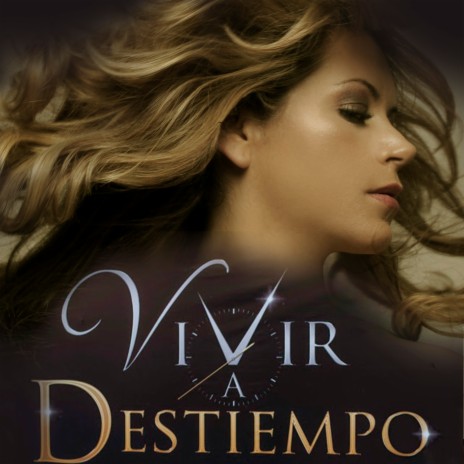 Vivir a Destiempo | Boomplay Music