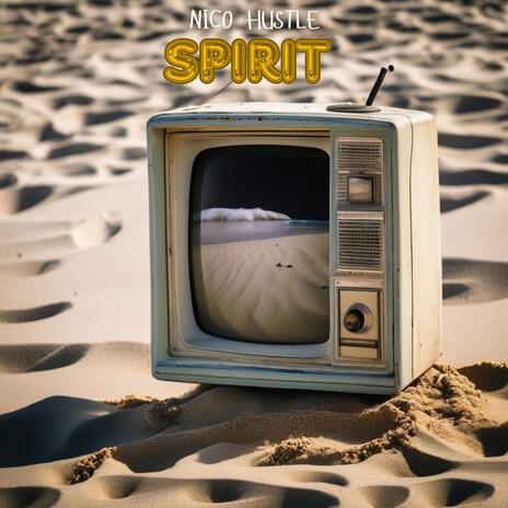 Spirit | Boomplay Music