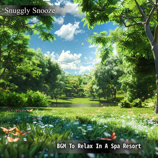 BGM To Relax In A Spa Resort