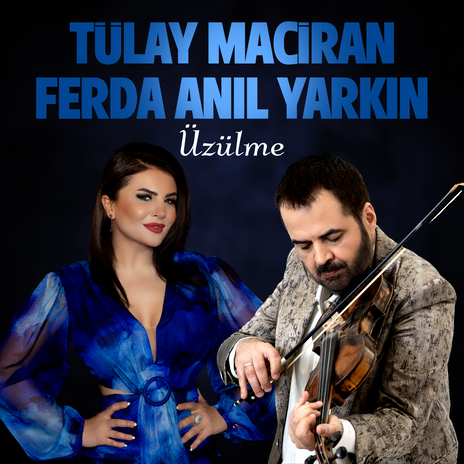 Üzülme ft. Ferda Anıl Yarkın | Boomplay Music