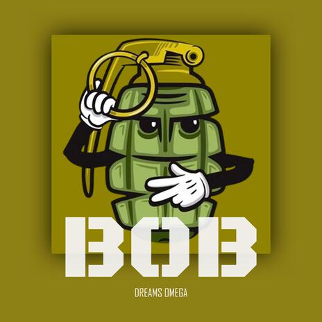 BOB | Boomplay Music
