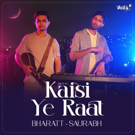 Kaisi Ye Raat | Boomplay Music