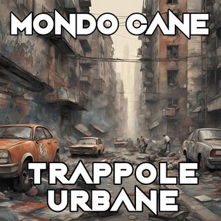 Trappole urbane lyrics | Boomplay Music