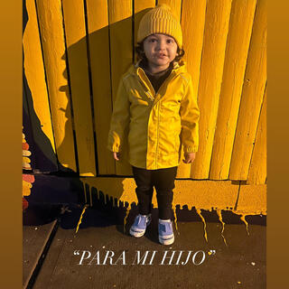 PARA MI HIJO lyrics | Boomplay Music