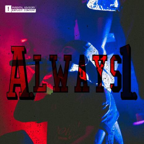 Always1 | Boomplay Music