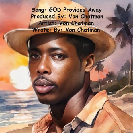 GOD Provides Away | Boomplay Music