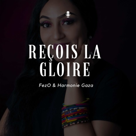 Reçois la Gloire