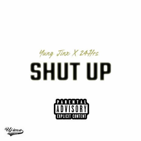 Shut up (feat. 24hrs)