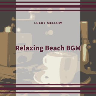 Relaxing Beach BGM