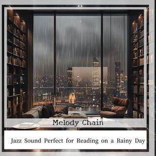 Jazz Sound Perfect for Reading on a Rainy Day