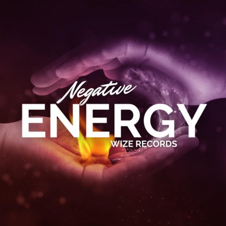 Negative Energy | Boomplay Music