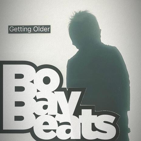 Getting Older | Boomplay Music