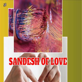 SANDESH LOVE SONG