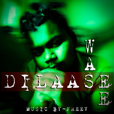 Dilaase | Boomplay Music