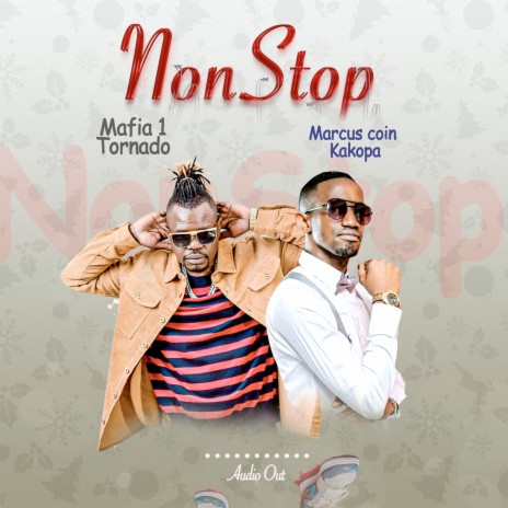 Non Stop ft. Marcus Coin Kakopa | Boomplay Music