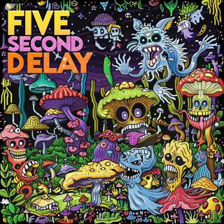 Five Second Delay lyrics | Boomplay Music