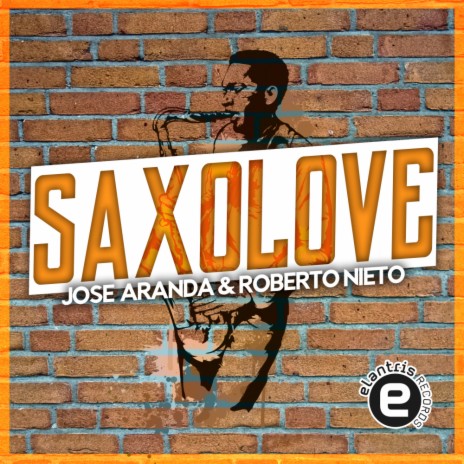 Saxo Love (Original Mix) ft. Roberto Nieto