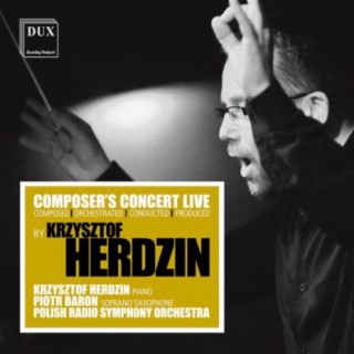 Composer's Concert Live: Krzysztof Herdzin