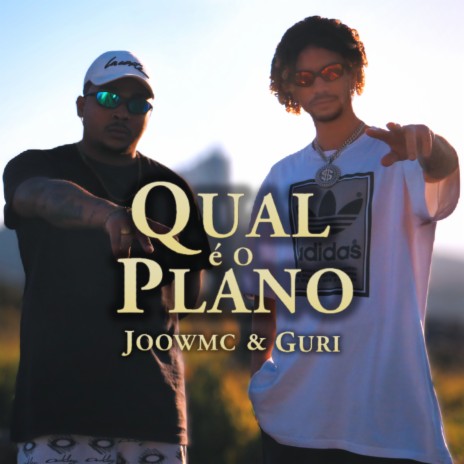 Qual é o Plano ft. JoowMc | Boomplay Music