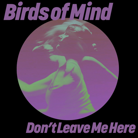 Don't Leave Me Here | Boomplay Music