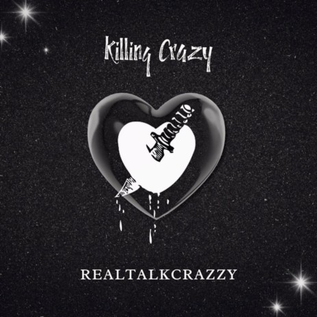 Killing Crazy | Boomplay Music