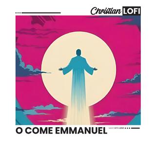 O come Emmanuel