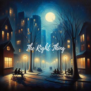 The Right Thing