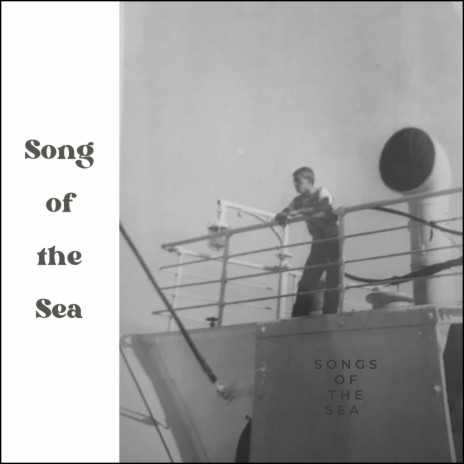 Song of the Sea | Boomplay Music