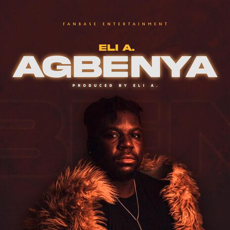 AGBENYA | Boomplay Music