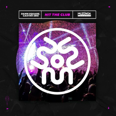 Hit The Club ft. CASTRO (BR) | Boomplay Music