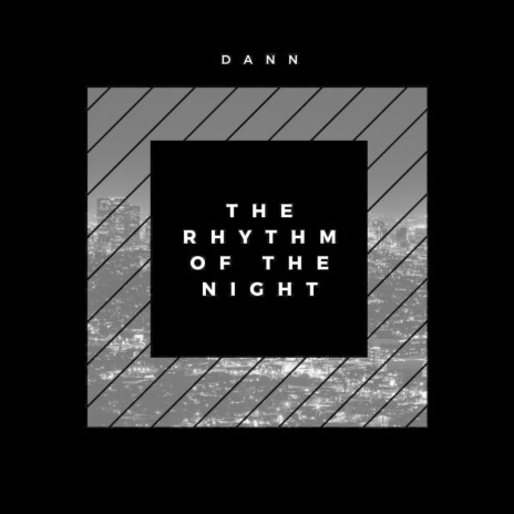 The Rhythm of Night | Boomplay Music